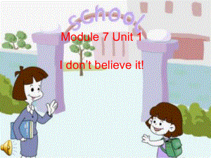 外研版(三起)六上Unit 1 I don’t believe it!課件4