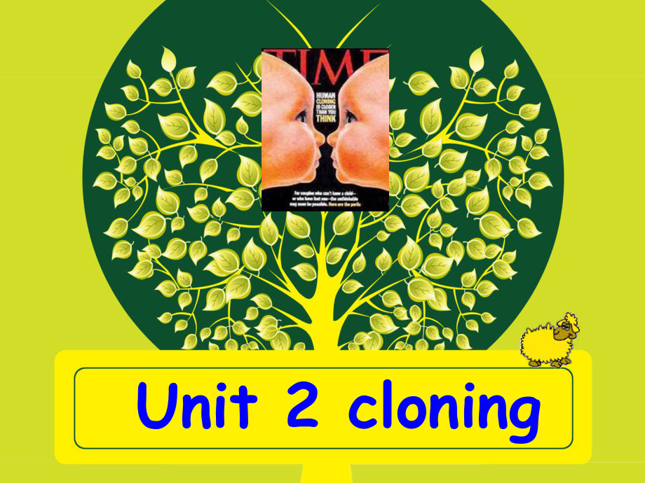 Book8_Unit_2_Cloning-Reading[原创]_第1页