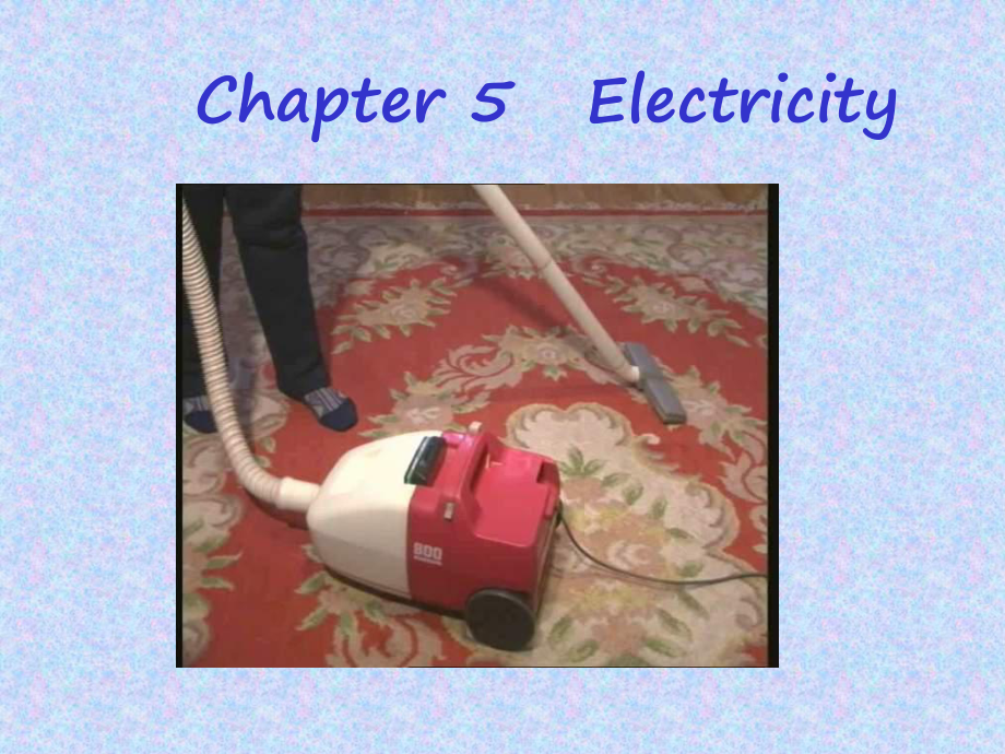 牛津深圳版英語七下Chapter 5 Electricity課件_第1頁