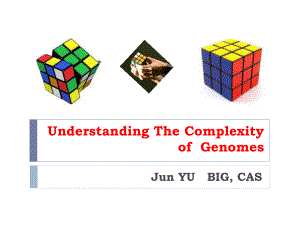 基因组学课件：Understanding The Complexity ofGenomes