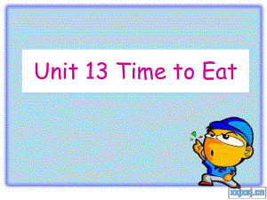 廣州版英語四上UNIT 13 Time to Eat課件1