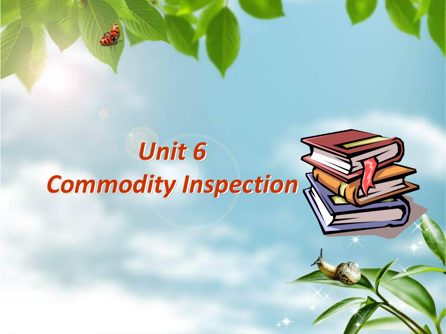 商務(wù)英語(yǔ)口語(yǔ)實(shí)訓(xùn) 下冊(cè)Unit 6 Commodit Inspection_第1頁(yè)