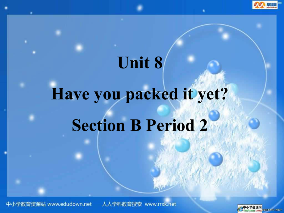 魯教版英語八下Unit 8 Have you packed yet課件4_第1頁