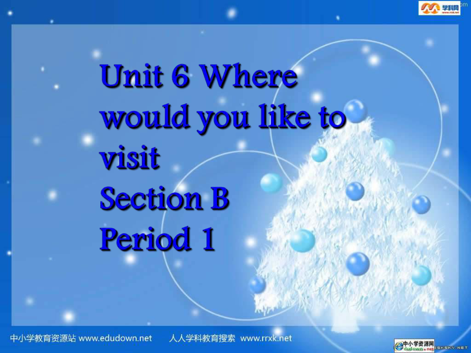 魯教版英語八下Unit 6 Where would you like to visit課件2_第1頁