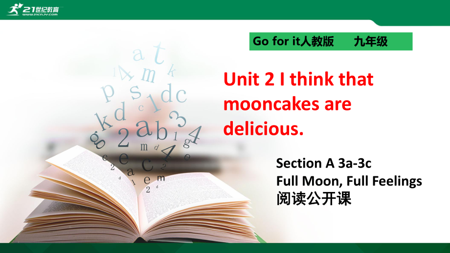 Unit-2-I-think-that-mooncakes-are-delicious-SectionA3a-3c阅读公开课ppt课件_第1页