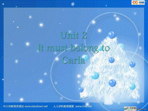 魯教版英語(yǔ)九年Unit 2 It must belong to Carla課件