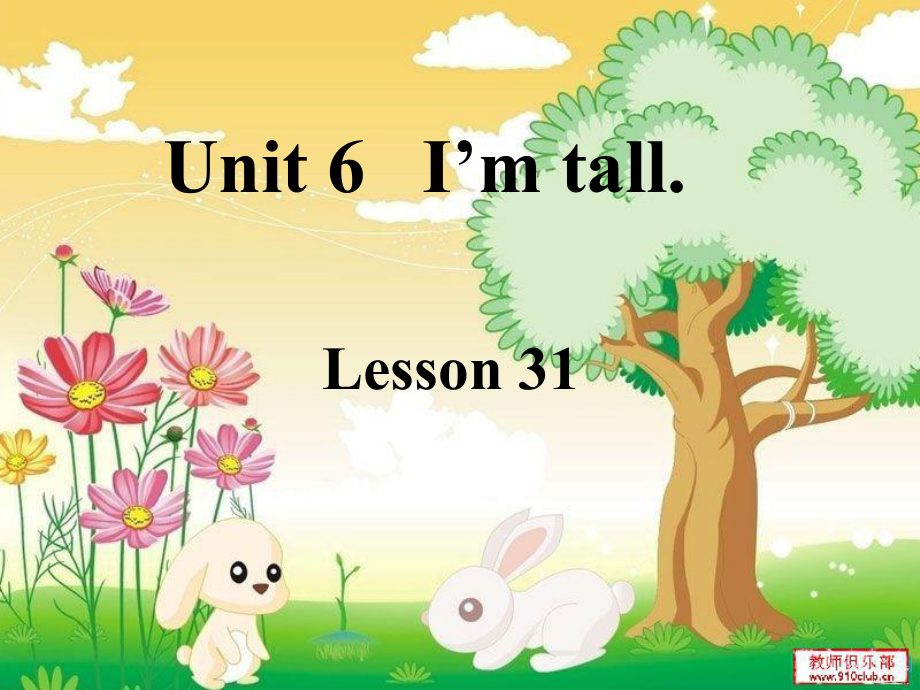 人教精通版英語四上Unit 6I’m tallLesson 31課件_第1頁