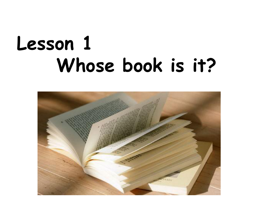 川教版英語五上Lesson 1 Whse Book Is It課件1_第1頁(yè)