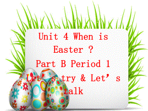 人教PEP版英語(yǔ)五年級(jí)下冊(cè)Unit 4When is EasterB Let’s tryLet’s talk課件