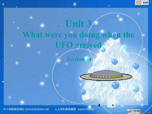 魯教版英語八上Unit 3 What were you doing when the UFO arrived課件