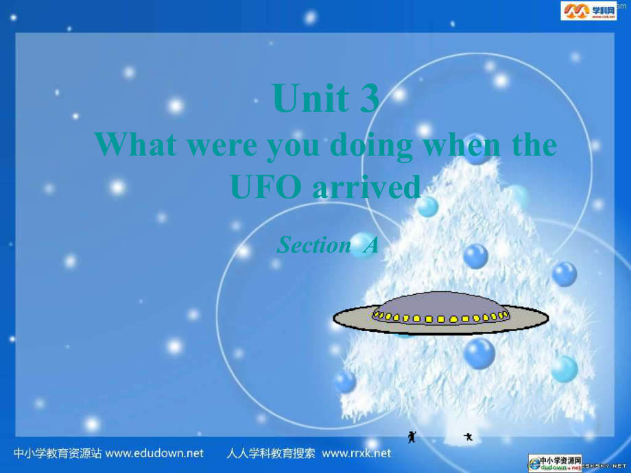 魯教版英語八上Unit 3 What were you doing when the UFO arrived課件_第1頁