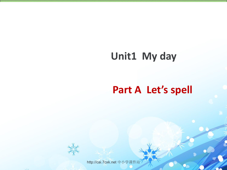 人教PEP版英語五年級下冊Unit 1My DayA Let’s spell課件_第1頁