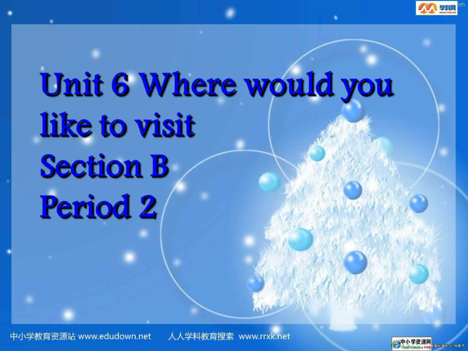 魯教版英語八下Unit 6 Where would you like to visit課件3_第1頁