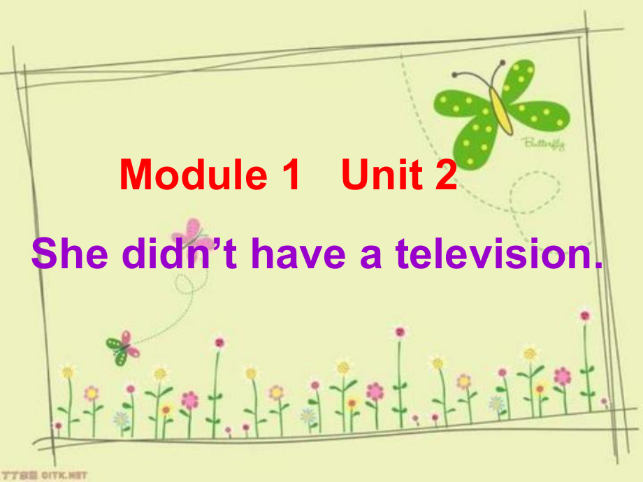 外研版三起五下Module 1 Unit 2She didn’t have a television課件4_第1頁