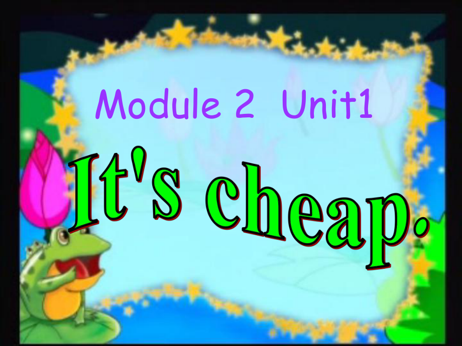 外研版一起四下Module 2 Unit 1It’s cheap課件1_第1頁