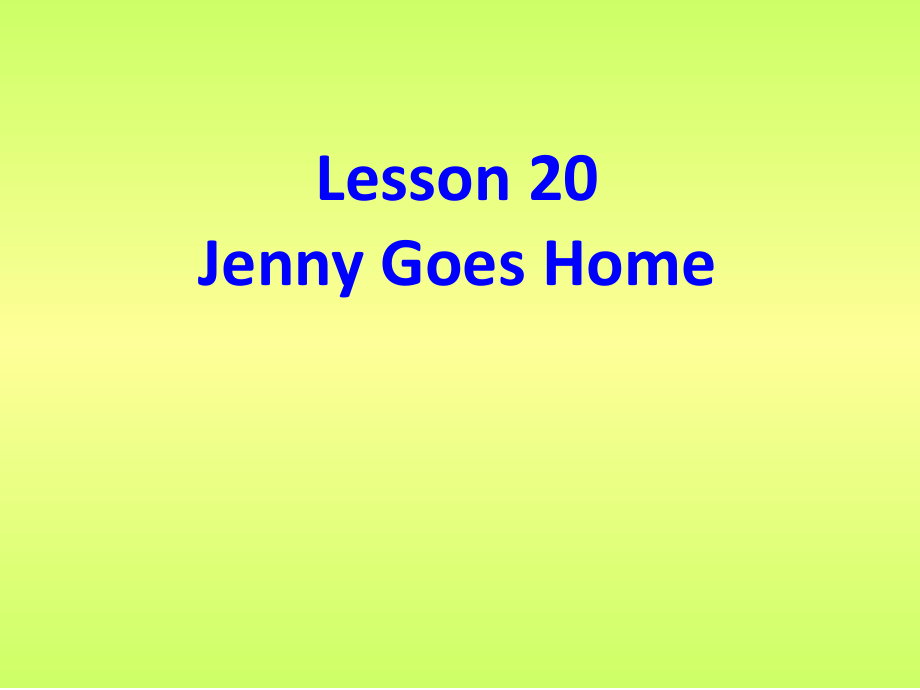 冀教版三起五下Lesson 20Jenny Gogs Home課件2_第1頁