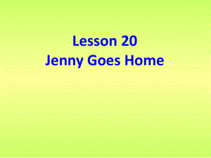 冀教版三起五下Lesson 20Jenny Gogs Home課件2