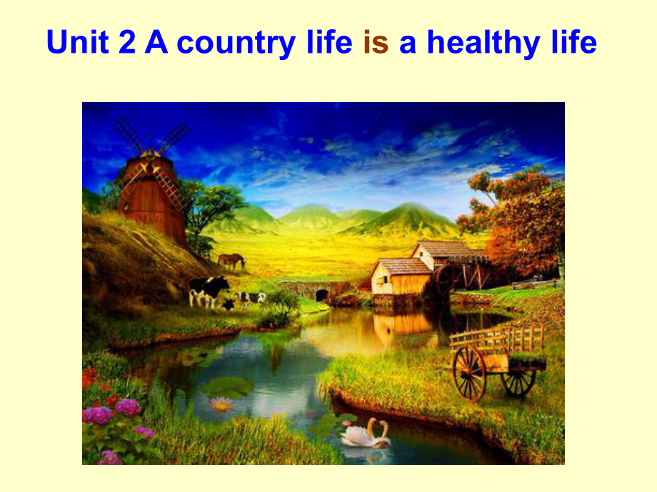 廣州版英語六年級上冊Unit 2a country life is a healthy life課件2_第1頁