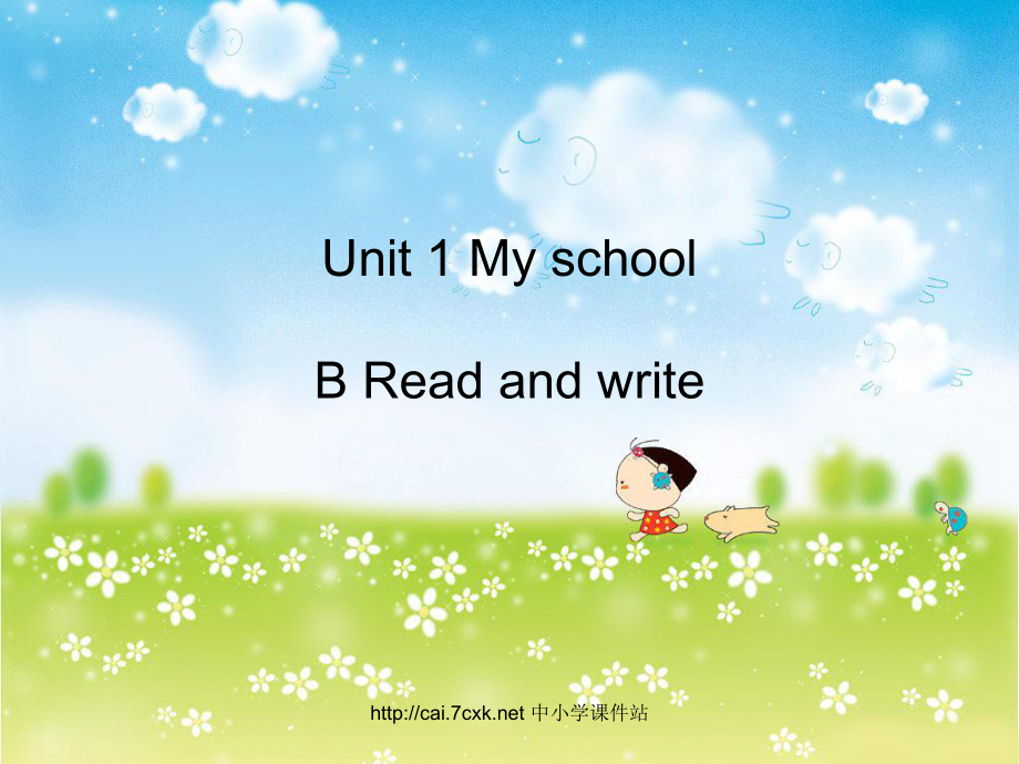 人教PEP版英語四年級下冊Unit 1My SchoolB Read and write 課件_第1頁