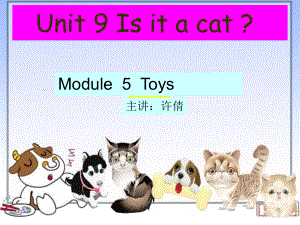 廣州版英語三年級(jí)上冊(cè)Module 5 Unit 9Is it a cat課件2