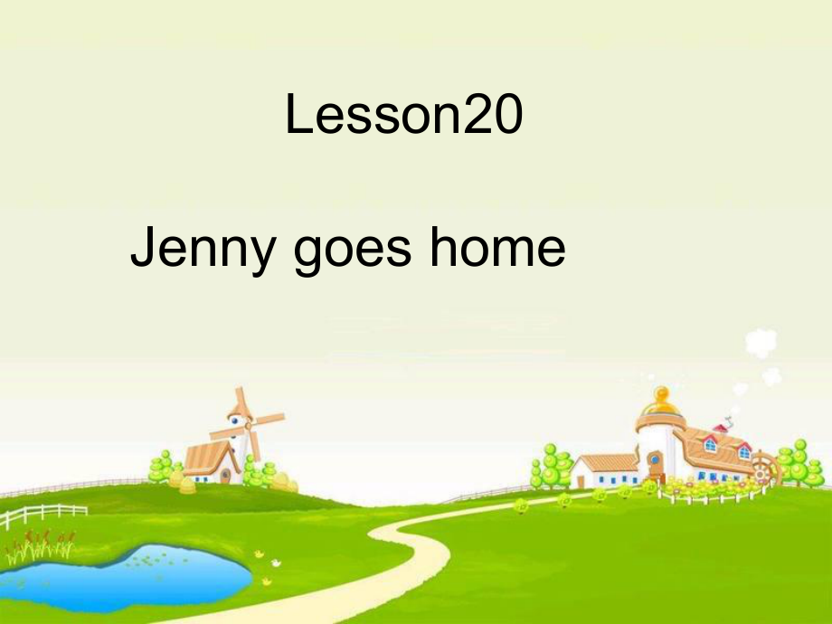 冀教版三起五下Lesson 20Jenny Gogs Home課件1_第1頁