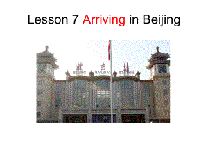 冀教版三起五下Lesson 7Arring in Beijing课件2