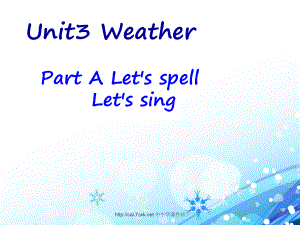 人教PEP版英語(yǔ)四年級(jí)下冊(cè)Unit 3WeatherA Let’s spell課件