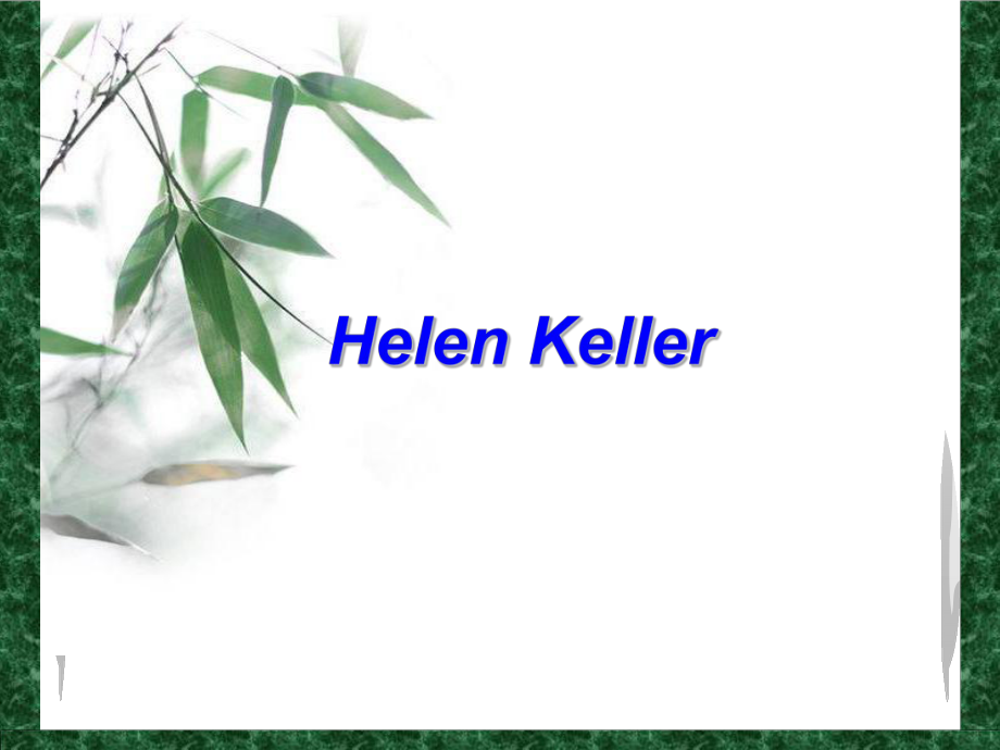 冀教版三起六下Lesson 12Hellen Keller課件1_第1頁