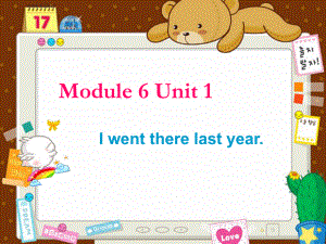 外研版三起五下Module 6 Unit 1I went there last year課件1