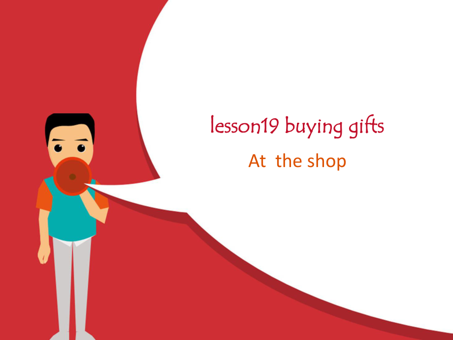 冀教版三起六下Lesson 19Buying gifts課件1_第1頁