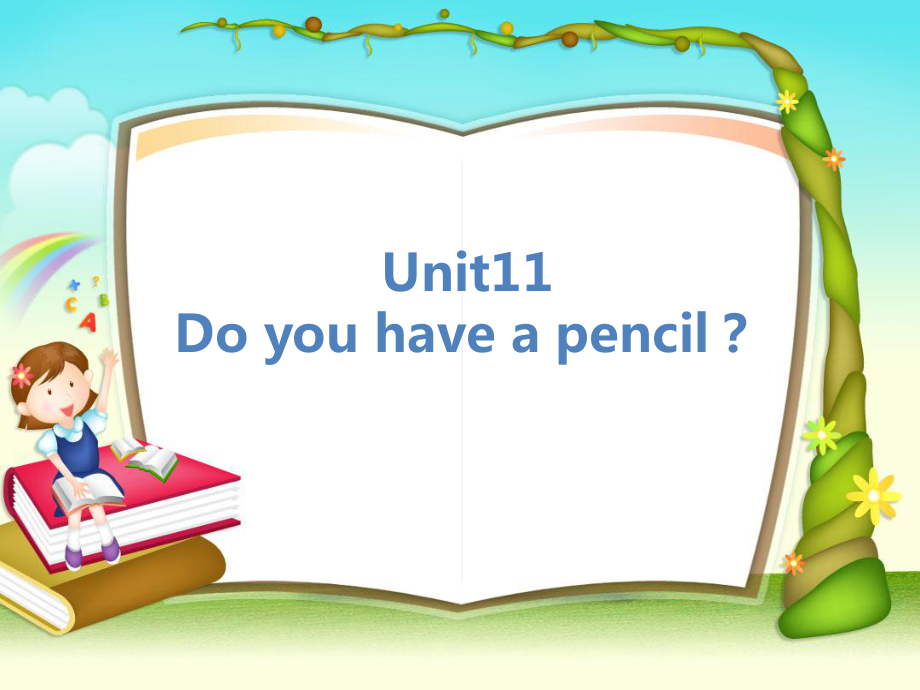 广州版英语三年级上册Module 6 Unit 11Do you have a pencil课件2_第1页