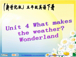 新世紀(jì)版英語五下Unt4 What Makes the WeatherPPT課件2