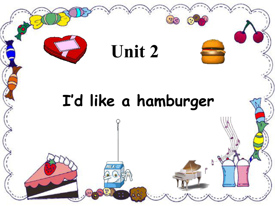 湘少版英語五年級(jí)上冊(cè)Unit 2I’d like a hamburger課件4_第1頁