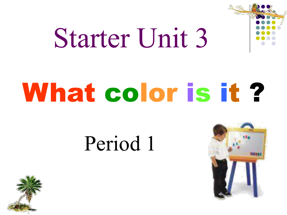 新目標(biāo)版英語七上Unit 3 Wat color is itppt課件一_第1頁