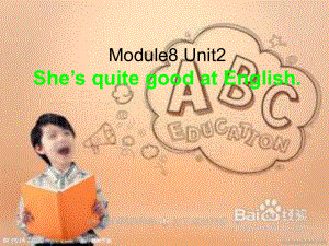 外研版一起三下Module 8 Unit 2She’s quite good at English課件1