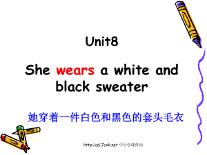 湘少版英語四年級上冊Unit 8She wears a white課件4