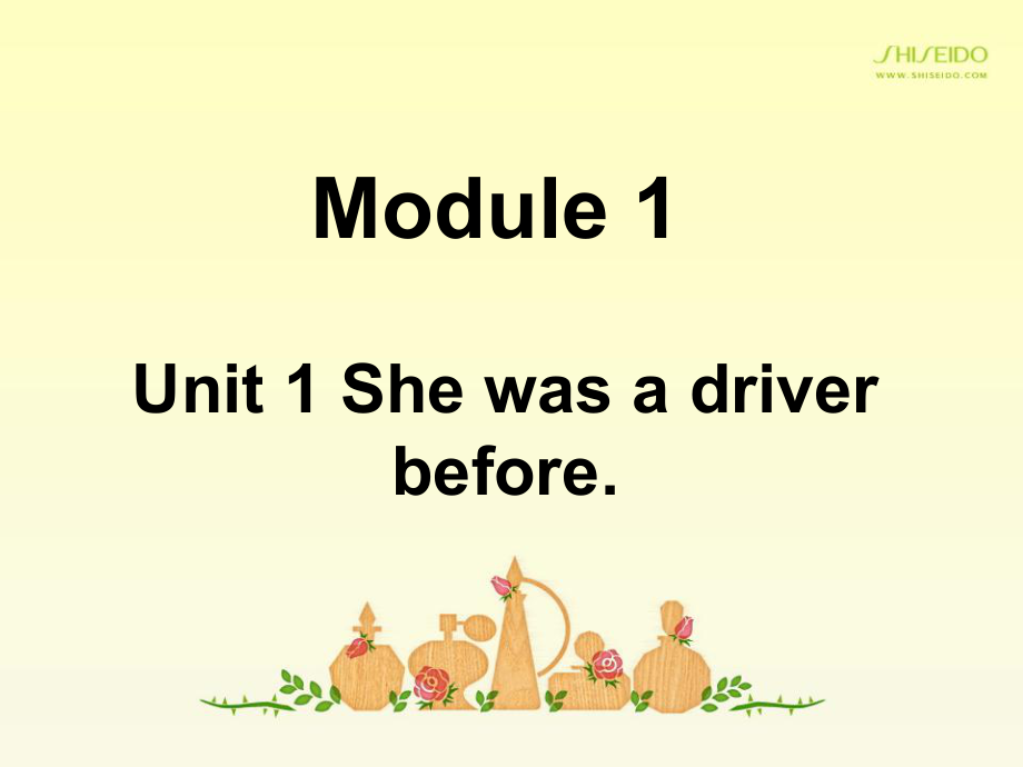 外研版一起五下Module 1 Unit 1She was a driver before課件3_第1頁