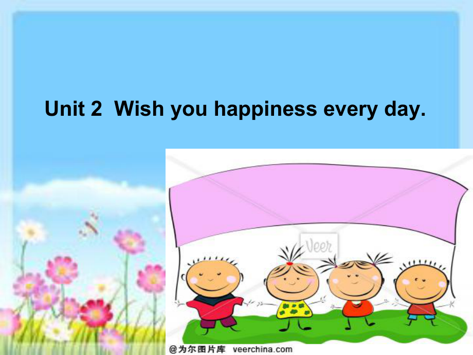 外研版三起六下Module 9 Unit 2Wishing you happiness every day課件2_第1頁