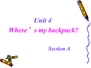 新目標(biāo)版英語七上Unit 4 Where’s my backpackpp課件