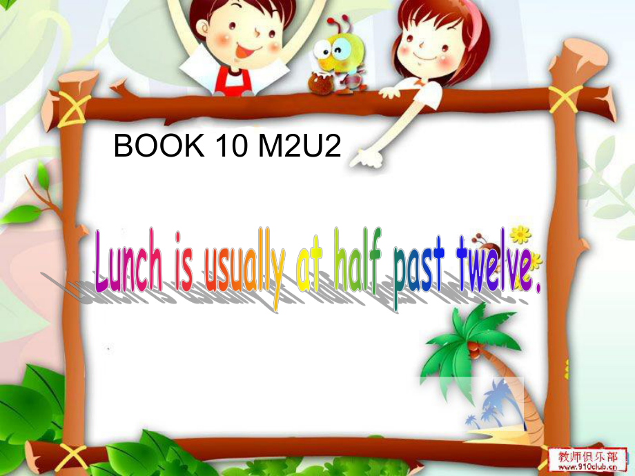 外研版一起五下Module 2 Unit 2Lunch is usually at half past twelve課件1_第1頁