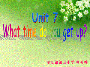 湘少版英語五年級上冊Unit 7What time do you get up課件2