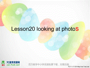 冀教版三起六下Lesson 20Looking at photos課件2