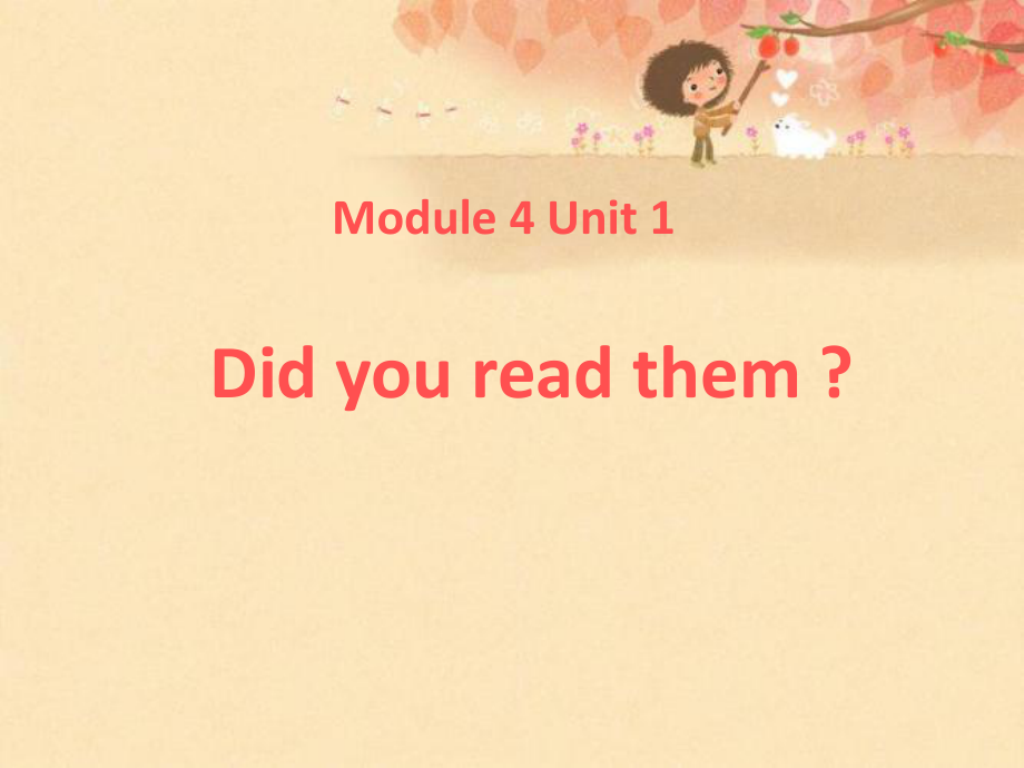 外研版一起五下Module 4 Unit 1Did you read them課件3_第1頁