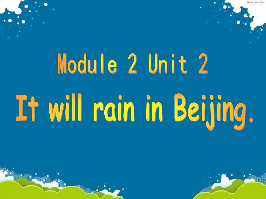 外研版一起六下Module 2 Unit 2It will rain in Beijing课件3_第1页