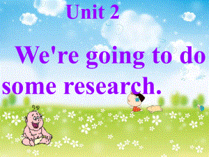 湘少版版英語五下Unit 2We’re going to do some research課件5