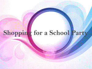 廣東版開(kāi)心學(xué)英語(yǔ)五上Unit 6Shopping for a School Party課件2