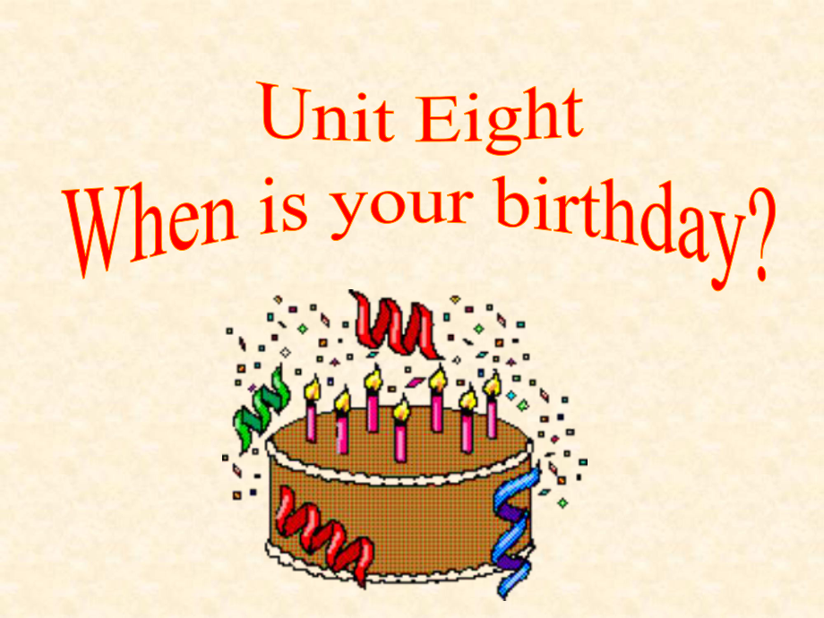 新目標(biāo)英語七年級(jí)上 Unit8 When is your birthday period2課件_第1頁