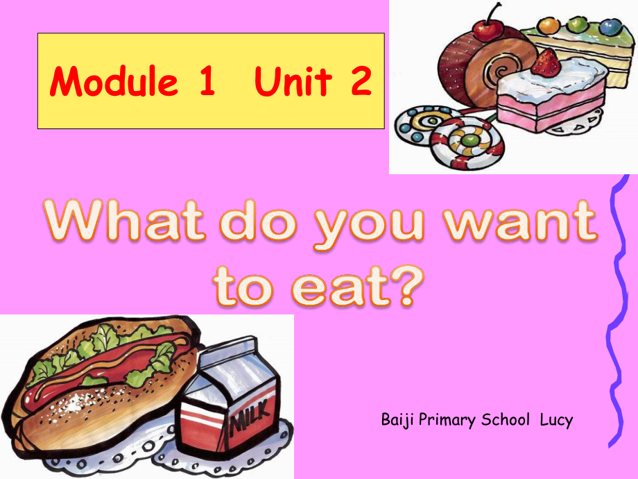 外研版一起六下Module 1 Unit 2What do you want to eat課件6_第1頁(yè)