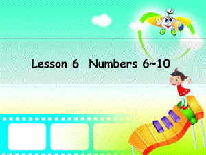 三年級英語上冊 Unit 1 School and NumbersLesson lesson 6 numbers 6-10課件 冀教版（三起）