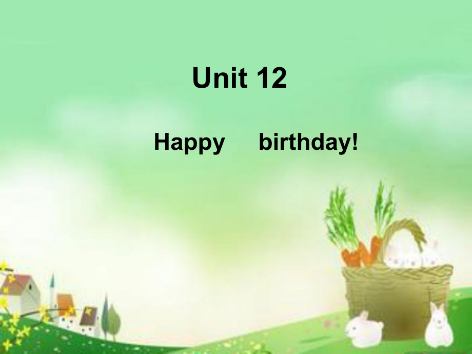 湘少版英語(yǔ)三年級(jí)上冊(cè)Unit 12Happy birthday課件2_第1頁(yè)